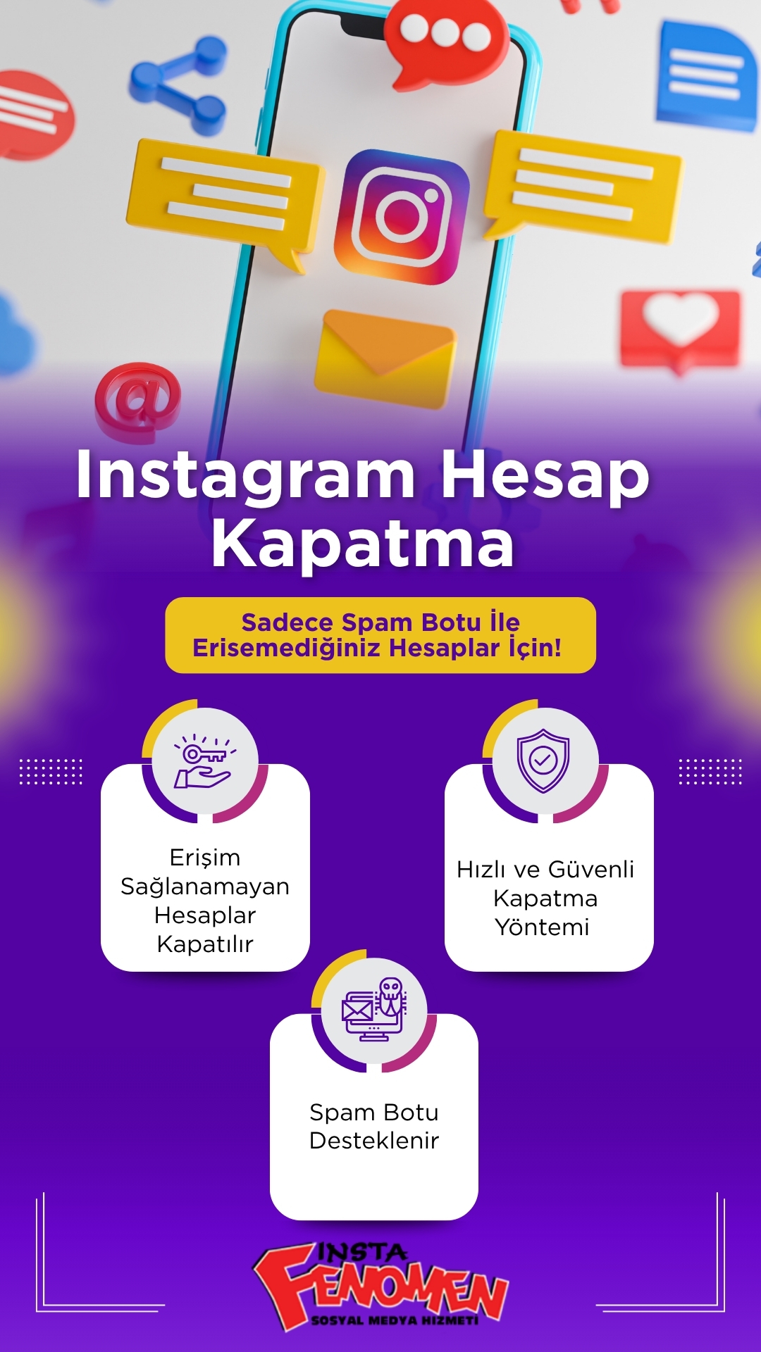 Insta Fenomen — Instagram Hesap Kapatma