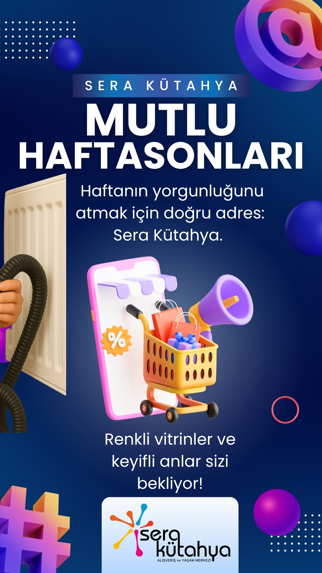 Sera Kütahya AVM — Mutlu Haftasonları